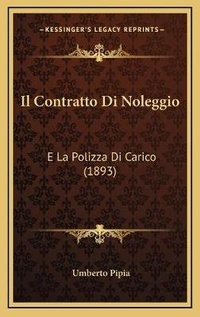 Abbildung von: Il Contratto Di Noleggio - Kessinger Publishing