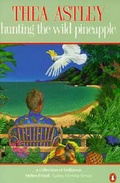 Cover: Hunting the Wild Pineapple - Penguin Random House Australia