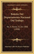 Bild: Boletin Del Departamento Nacional Del Trabajo - Kessinger Publishing