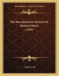 Cover: The Baccalaureate Sermon By Hudson Stuck (1916) - Kessinger Publishing