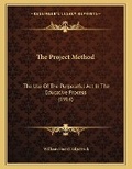 Cover: The Project Method - Kessinger Publishing