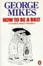 Cover: How to be a Brit - Penguin Books Ltd