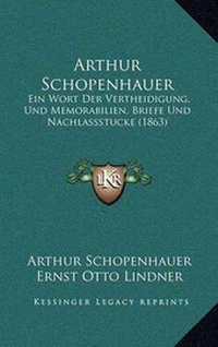 Enlarge image Cover: Arthur Schopenhauer - Kessinger Publishing