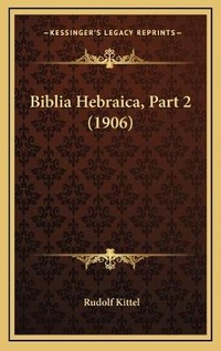 Abbildung von: Biblia Hebraica, Part 2 (1906) - Kessinger Publishing