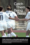 Cover: Catch Them Being Good - Viking Press Inc