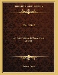Enlarge image Cover: The Liliad - Kessinger Publishing