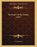 Cover: The Route Of The Exodus (1891) - Kessinger Publishing