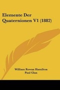 Cover: Elemente Der Quaternionen V1 (1882) - Kessinger Publishing
