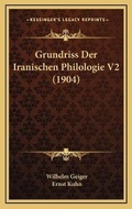 Cover: Grundriss Der Iranischen Philologie V2 (1904) - Kessinger Publishing