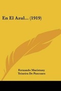 Cover: En El Azul... (1919) - Kessinger Publishing