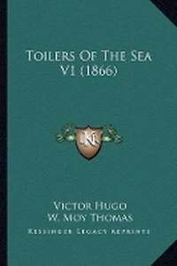 Enlarge image Cover: Toilers Of The Sea V1 (1866) - Kessinger Publishing