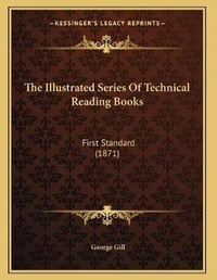 Abbildung von: The Illustrated Series Of Technical Reading Books - Kessinger Publishing