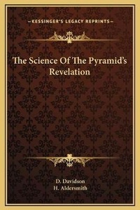 Enlarge image Cover: The Science Of The Pyramid's Revelation - Kessinger Publishing