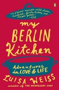 Cover: My Berlin Kitchen - Penguin Books Ltd