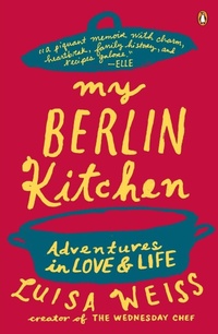 Enlarge image Cover: My Berlin Kitchen - Penguin Books Ltd
