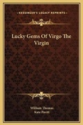 Cover: Lucky Gems Of Virgo The Virgin - Kessinger Publishing