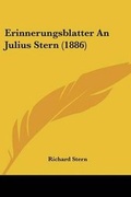 Cover: Erinnerungsblatter An Julius Stern (1886) - Kessinger Publishing