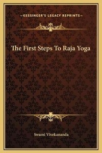 Abbildung von: The First Steps To Raja Yoga - Kessinger Publishing