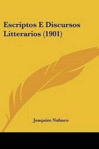 Abbildung von: Escriptos E Discursos Litterarios (1901) - Kessinger Publishing