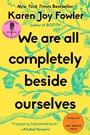 Cover: We Are All Completely Beside Ourselves - G P Putnam's Sons