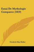 Cover: Essai de Mythologie Comparee (1859) - Kessinger Publishing