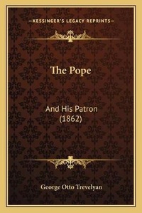 Enlarge image Cover: The Pope - Kessinger Publishing