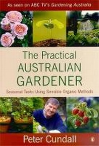 Enlarge image Cover: The Practical Australian Gardener - Penguin Random House Australia