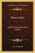 Cover: Theou Cheir - Kessinger Publishing