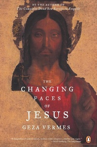 Abbildung von: The Changing Faces of Jesus - Penguin USA