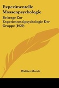 Bild: Experimentelle Massenpsychologie - Kessinger Publishing