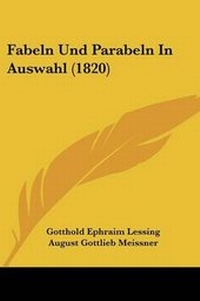Enlarge image Cover: Fabeln Und Parabeln In Auswahl (1820) - Kessinger Publishing