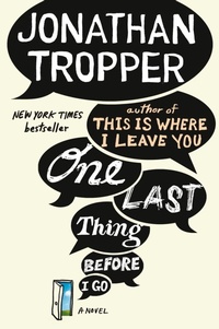 Enlarge image Cover: One Last Thing Before I Go - Dutton
