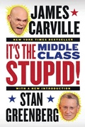 Cover: It's the Middle Class, Stupid! - Plume