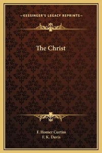 Bild: The Christ - Kessinger Publishing