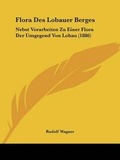 Cover: Flora Des Lobauer Berges - Kessinger Publishing