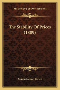 Enlarge image Cover: The Stability Of Prices (1889) - Kessinger Publishing