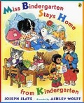 Cover: Miss Bindergarten Stays Home From Kindergarten - Penguin Books Ltd