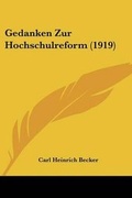 Cover: Gedanken Zur Hochschulreform (1919) - Kessinger Publishing