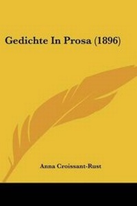 Enlarge image Cover: Gedichte In Prosa (1896) - Kessinger Publishing