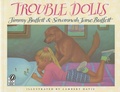 Cover: Trouble Dolls - Houghton Mifflin