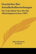 Cover: Geschichte Der Antialkoholbestrebungen - Kessinger Publishing