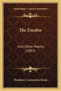Enlarge image Cover: The Exodus - Kessinger Publishing