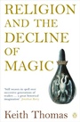 Cover: Religion and the Decline of Magic - Penguin Books Ltd