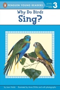 Cover: Why Do Birds Sing? - Penguin Young Readers