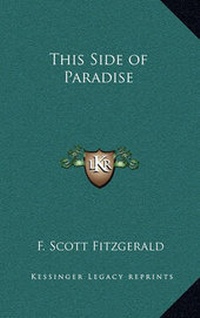 Enlarge image Cover: This Side of Paradise - Kessinger Publishing
