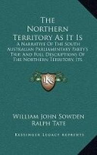 Enlarge image Cover: The Northern Territory As It Is - Kessinger Publishing