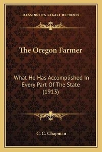 Enlarge image Cover: The Oregon Farmer - Kessinger Publishing