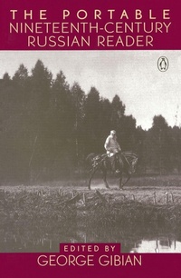 Enlarge image Cover: The Portable Nineteenth-Century Russian Reader - Penguin Books Ltd
