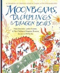 Cover: Moonbeams, Dumplings & Dragon Boats - Gulliver Books