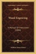 Cover: Wood Engraving - Kessinger Publishing